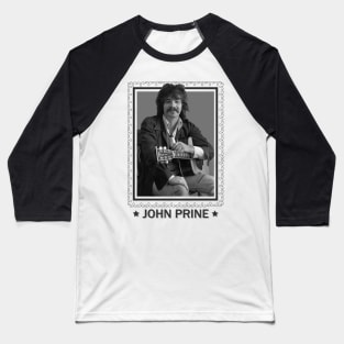 John Prine \\ Retro 70s Style Design Baseball T-Shirt